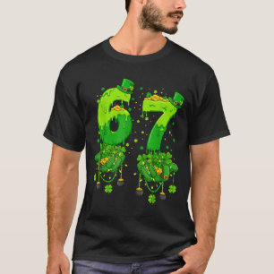 67 Meme Shamrocks Six Seven Shamrocks 6-7 St Patri T-Shirt