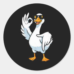 67 Meme Silly Goose 6 7 Funny Six Seven 6-7 Gen Al Classic Round Sticker