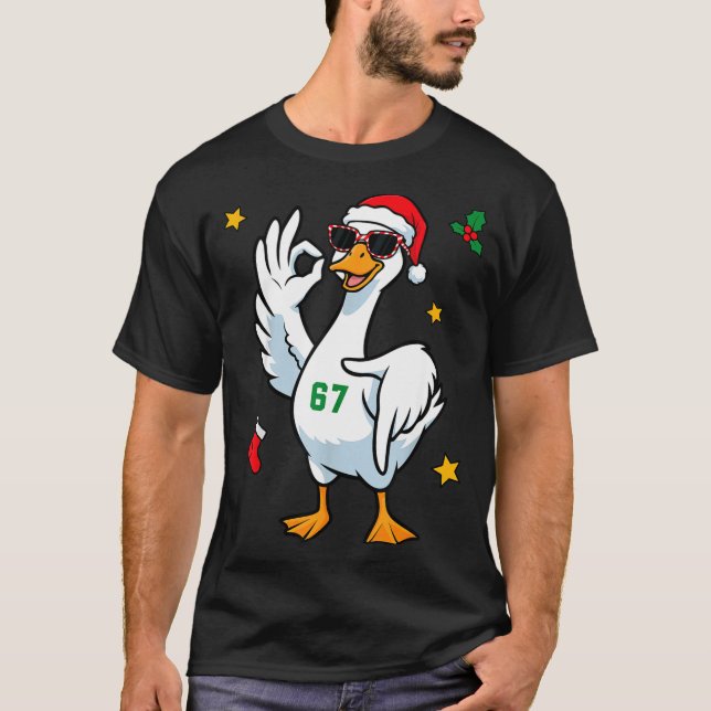 67 Meme Silly Goose 6 7 Funny Six Seven Christmas  T-Shirt (Front)