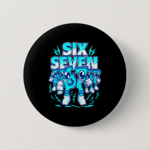 67 Meme Six Seven 6 7 Italian Brainrot Birthday Ki 6 Cm Round Badge