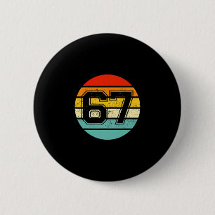 67 Meme Six Seven 6 7 Meme Funny Number Vintage Cm Round Badge