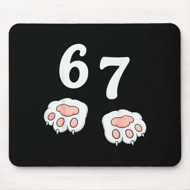 67 Meme Six Seven 6 7 Shirt Meme Funny Cat 67  Mouse Pad (Front)