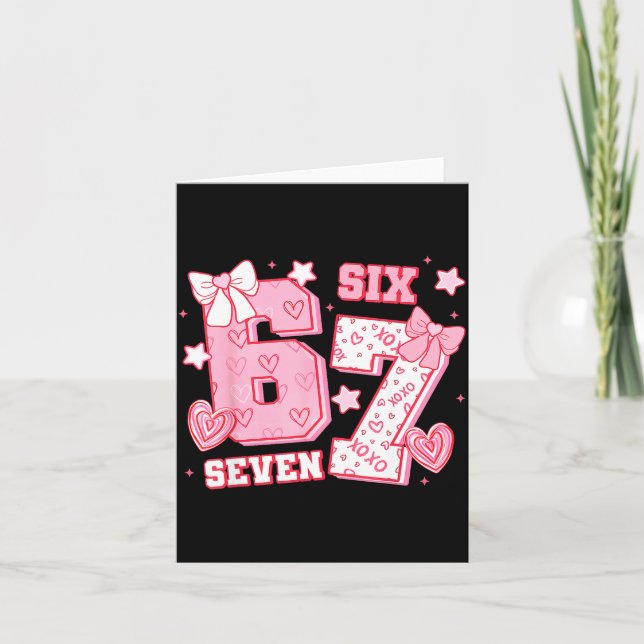 67 Meme Six Seven 6 7 Valentine Days  Card (Front)