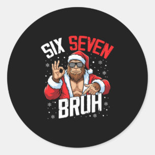 67 Meme Six Seven Bruh Bigfoot Santa 6 7 Funny Chr Classic Round Sticker