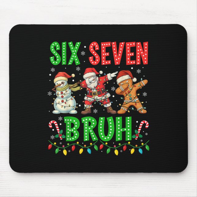 67 Meme Six Seven Bruh Dabbing Santa 6 7 Funny Chr Mouse Pad (Front)