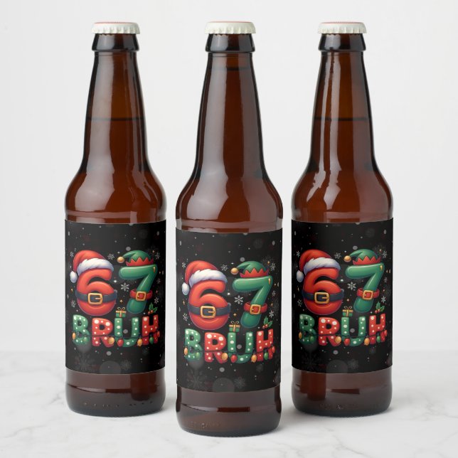 67 Meme Six Seven Bruh Funny Christmas 6 7 Beer Bottle Label (Bottles)