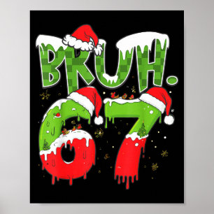 67 Meme Six Seven Bruh Funny Number Christmas Poster