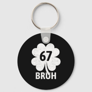 67 Meme Six Seven Bruh Funny St Patrick’s Day Sham Key Ring