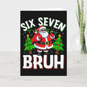 67 Meme Six Seven Bruh Santa Funny Christmas Kids  Card