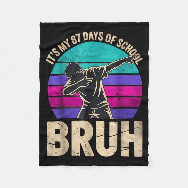 67 Meme Six Seven Dabbing Boy It's My 67 Days Of S Fleece Blanket (Front)