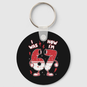 67 Meme Six Seven For Kids Boys Valentine I Was 6 Key Ring