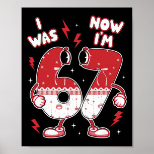 67 Meme Six Seven For Kids Boys Valentine I Was 6 Poster