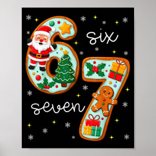 67 Meme Six Seven For Kids Women Men Boys Girls Ch Poster