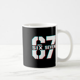 67 Meme Six Seven Funny 6 7 Gen Alpha Slang 6-7 Coffee Mug