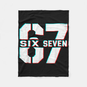 67 Meme Six Seven Funny 6 7 Gen Alpha Slang 6-7 Fleece Blanket