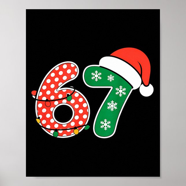 67 Meme Six Seven Funny Christmas 6 7 Meme Men Wom Poster (Front)