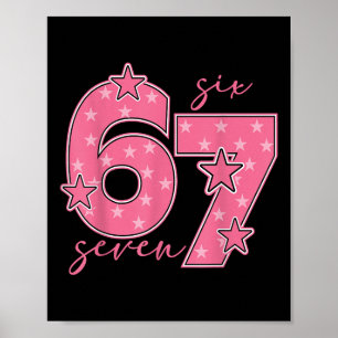 67 Meme Six Seven Gen Alpha Slang Cute Pink 6 7 Gi Poster
