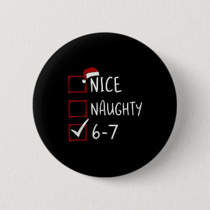 67 Meme Six Seven Men Boys Christmas 6-7 Meme Nice 6 Cm Round Badge
