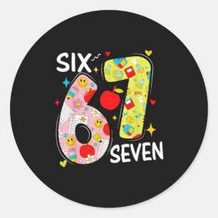 67 Meme Six Seven Number 6-7 6 7 Funny 67 Days Sma Classic Round Sticker