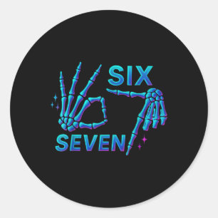 67 Meme Skeleton Hand 6 7 Halloween Six Seven Funn Classic Round Sticker