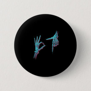 67 Meme Skeleton Hand 6 7 Halloween Six Seven Funn Cm Round Badge