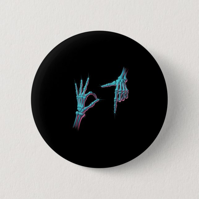 67 Meme Skeleton Hand 6 7 Halloween Six Seven Funn Cm Round Badge (Front)