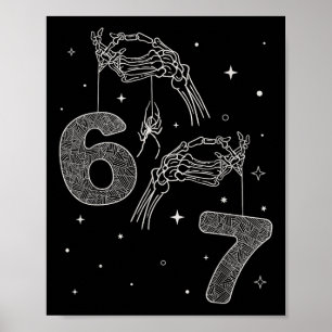 67 Meme Skeleton Hand Funny Halloween Six Seven Te Poster