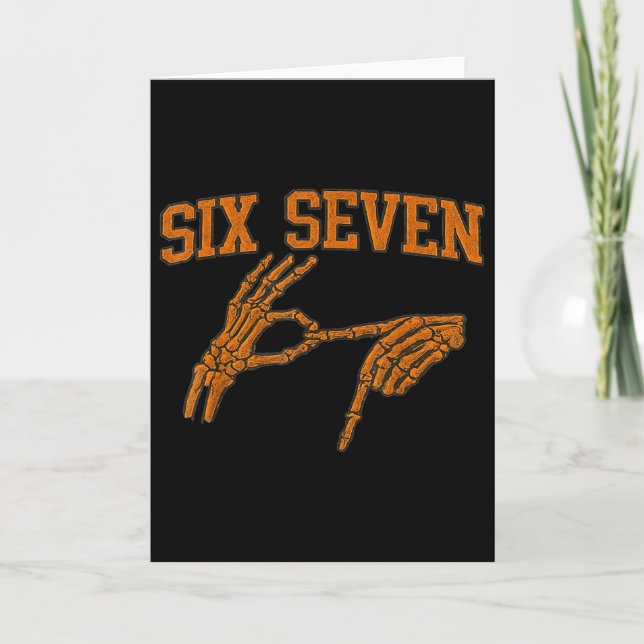 67 Meme Skeleton Hand Halloween Haunted 6 7 Six Se Card (Front)
