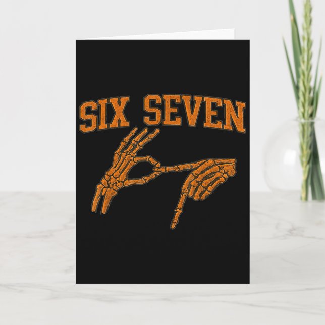67 Meme Skeleton Hand Halloween Haunted 6 7 Six Se Card (Front)