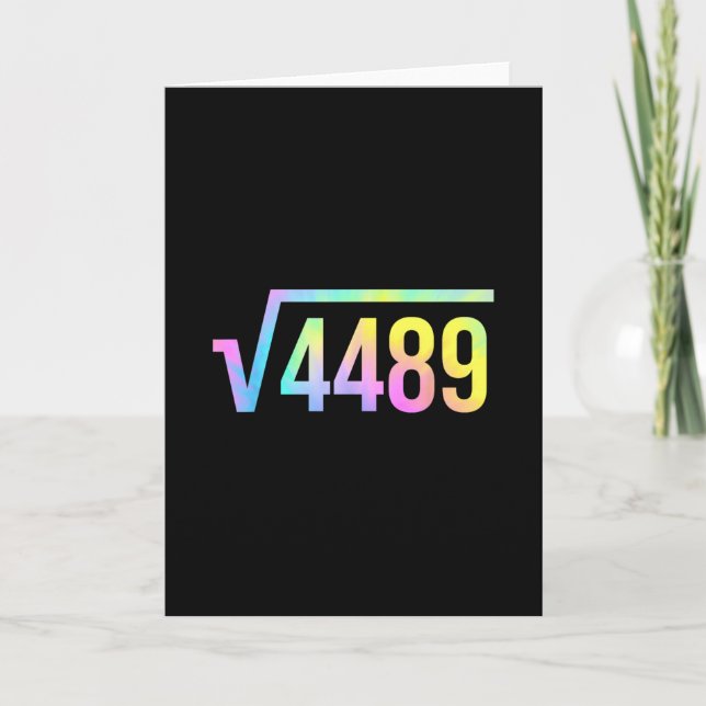 67 Meme Slang Tie Dye Funny Square Root 4489 Math  Card (Front)