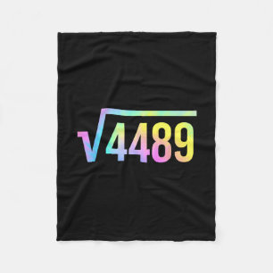 67 Meme Slang Tie Dye Funny Square Root 4489 Math  Fleece Blanket