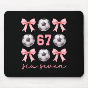 67 Meme Soccer Mum Sister Coquette Bows Pink Girls Mouse Pad
