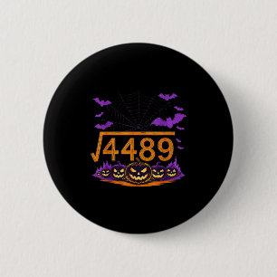 67 Meme Square Root 4489 Slang Math Halloween Cost 6 Cm Round Badge