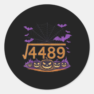 67 Meme Square Root 4489 Slang Math Halloween Cost Classic Round Sticker