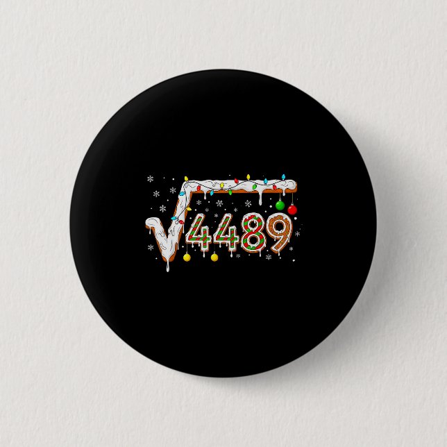 67 Meme Square Root 4489 Slang Math Teacher Funny  6 Cm Round Badge (Front)
