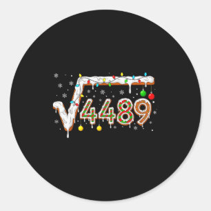 67 Meme Square Root 4489 Slang Math Teacher Funny Classic Round Sticker