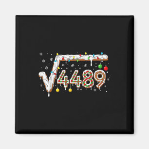 67 Meme Square Root 4489 Slang Math Teacher Funny  Magnet
