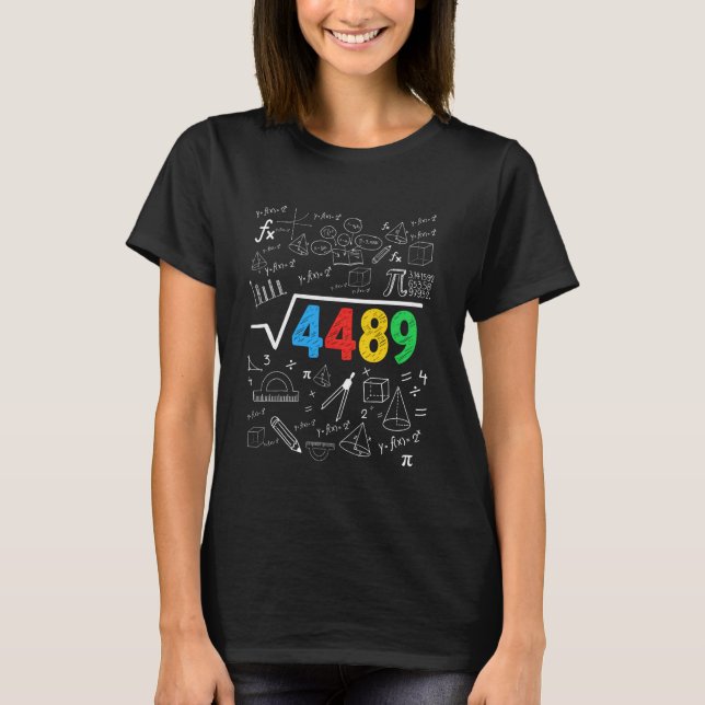 67 Meme Square Root 4489 Slang Six Seven Math Teac T-Shirt (Front)