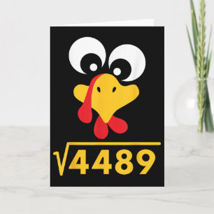 67 Meme Square Root 4489 Turkey Thanksgiving Math Card