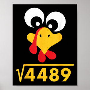 67 Meme Square Root 4489 Turkey Thanksgiving Math  Poster