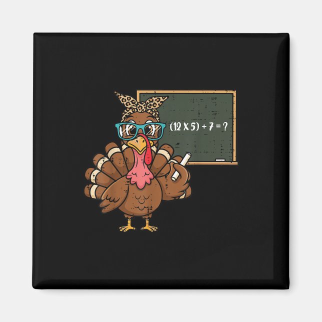 67 Meme Thanksgiving Turkey Funny 6 7 Teacher Men  Magnet (Front)