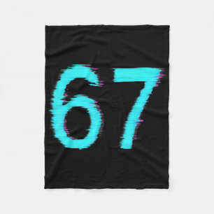 67 Meme Trending Gen Z Alpha Six Seven 6 7  Fleece Blanket