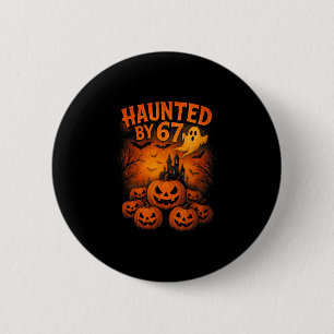 67 Meme Trendy Ghost Halloween Funny Six Seven Gen 6 Cm Round Badge