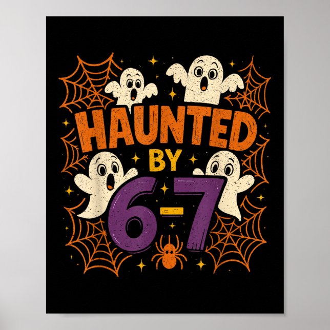 67 Meme Trendy Halloween Funny Six Seven Gen Alpha Poster (Front)