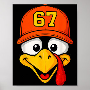 67 Meme Turkey Face Six Seven Thanksgiving 6 7 Men Poster