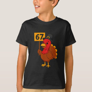 67 Meme Turkey Funny Thanksgiving 6 7 Six Seven Ki T-Shirt