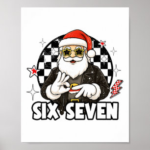 67 Meme Xmas Six Seven Santa 6 7 Christmas Men Wom Poster