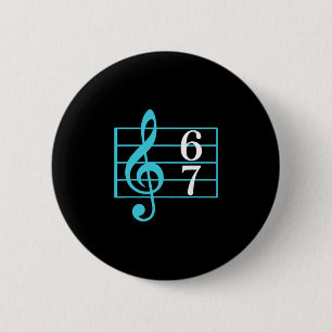 67 Music Meme Slang Six Seven Music Teacher Funny 6 Cm Round Badge