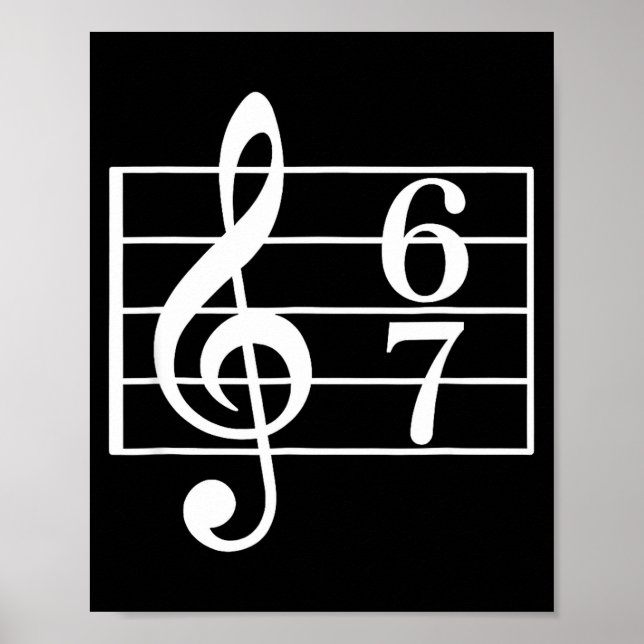 67 Music Meme Slang Six Seven Music Teacher School Poster (Front)