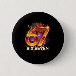 67 New Years Eve Party Pajama Shirt 6 7 Meme 67 20 6 Cm Round Badge